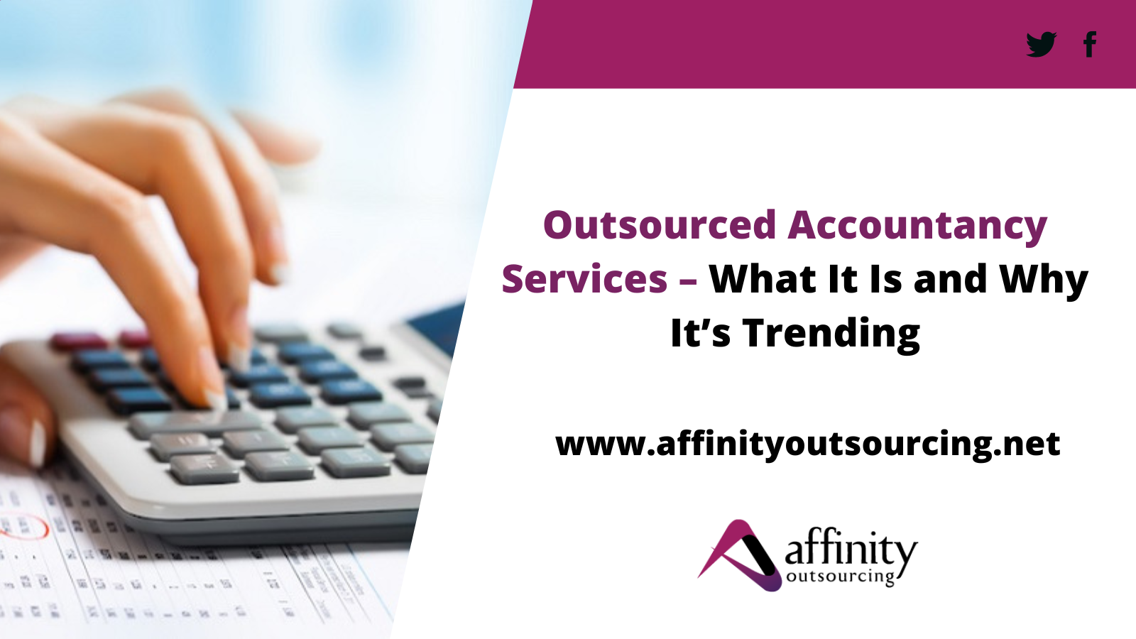 Outsourced Accountancy Services – What It Is and Why It’s Trending
