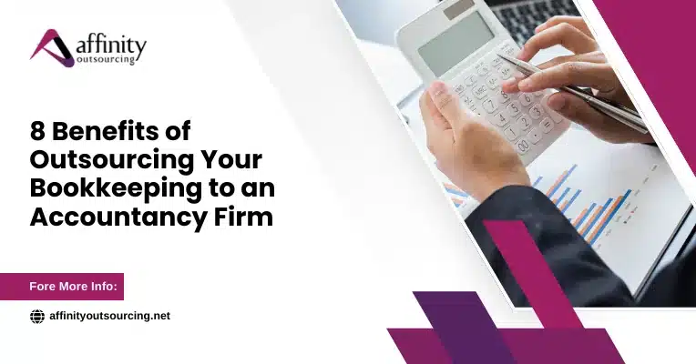Benefits of Outsourcing Bookkeeping to an Accountancy Firm